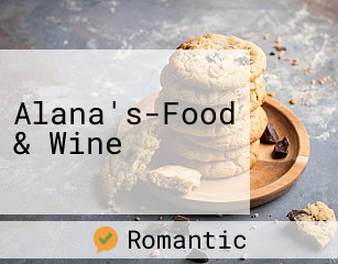Alana's-Food & Wine open
