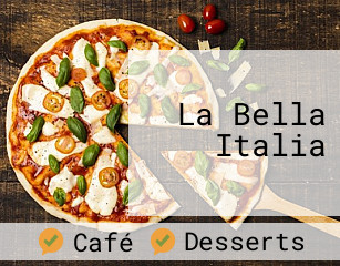 La Bella Italia ouvert
