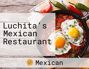 Luchita's Mexican Restaurant business hours