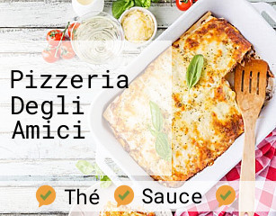 Pizzeria Degli Amici réservation en ligne