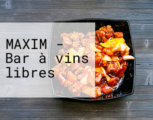 MAXIM - Bar à vins libres öffnungsplan