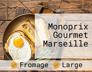 Monoprix Gourmet Marseille réservation de table
