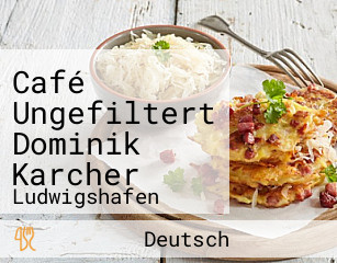Café Ungefiltert Dominik Karcher