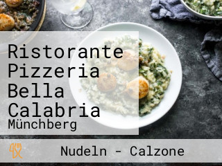 Ristorante Pizzeria Bella Calabria offen